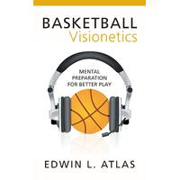 Basketball Visionetics: Mental Preparation for Better Play Paperback Book