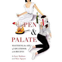 Pen & Palate: Mastering the Art of Adulthood, with Recipes - Health & Wellbeing