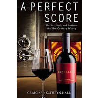 A Perfect Score: The Art, Soul, and Business of a 21st-Century Winery - Cooking