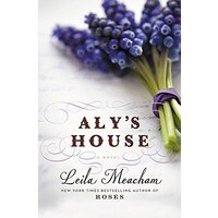 Aly's House -Meacham, Leila Fiction Book