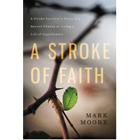 A Stroke of Faith Hardcover Book
