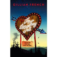 The Lies They Tell -Gillian French Fiction Novel Book