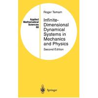 Infinite-Dimensional Dynamical Systems in Mechanics and Physics Book