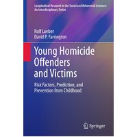 Young Homicide Offenders and Victims Paperback Book