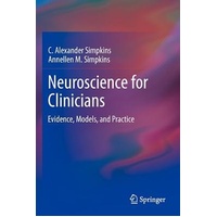 Neuroscience for Clinicians: Evidence, Models, and Practice Book