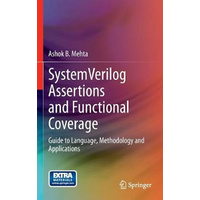 Systemverilog Assertions and Functional Coverage Book