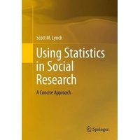 Using Statistics in Social Research: A Concise Approach Book