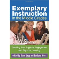 Exemplary Instruction in the Middle Grades Paperback Book