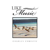 Like Music Charles Christie Paperback Book