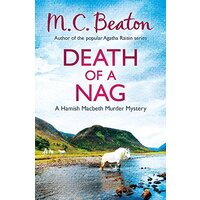 Death of a Nag: Hamish Macbeth -Beaton, M. C. Fiction Novel Book