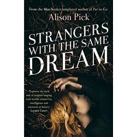 Strangers with the Same Dream Fiction Novel Novel Book
