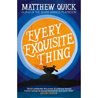 Every Exquisite Thing Matthew Quick Paperback Novel Book
