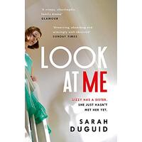 Look at Me -Sarah Duguid Fiction Novel Book