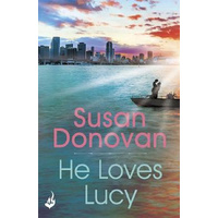 He Loves Lucy -Susan Donovan Fiction Book