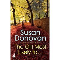 The Girl Most Likely To... -Susan Donovan Fiction Book