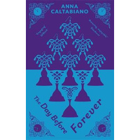 The Day Before Forever -Anna Caltabiano Fiction Book