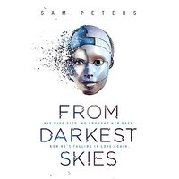 From Darkest Skies: From Darkest Skies -Sam Peters Fiction Book