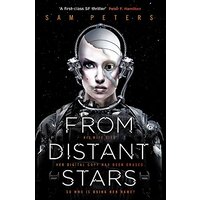 From Distant Stars: Book 2 (From Darkest Skies) -Peters, Sam Fiction Book