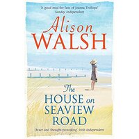 The House on Seaview Road -Walsh, Alison Fiction Book