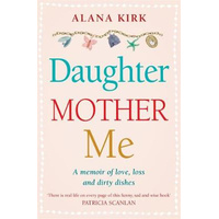 Daughter, Mother, Me Book