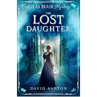 The Lost Daughter: A Jean Brash Mystery 2 David Ashton Paperback Book