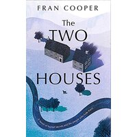 The Two Houses: a gripping novel of buried secrets and those who hide them