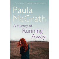 A History of Running Away -Paula McGrath Fiction Novel Book