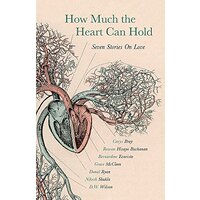 How Much the Heart Can Hold Fiction Book