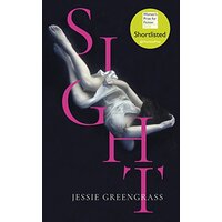 Sight: SHORTLISTED FOR THE WOMEN'S PRIZE FOR FICTION 2018 - Fiction Novel Book