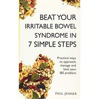 Beat Your Irritable Bowel Syndrome (IBS) in 7 Simple Steps Book