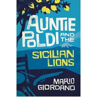 Auntie Poldi and the Sicilian Lions: Auntie Poldi 1 (Auntie Poldi)