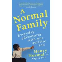 A Normal Family: Everyday adventures with our autistic son - Humour Book