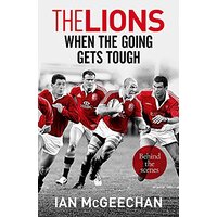 The Lions: When the Going Gets Tough: Behind the scenes - Sports & Recreation