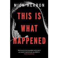 This is What Happened -Mick Herron Fiction Book