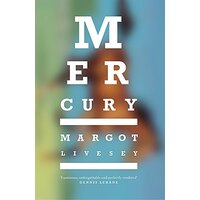 Mercury -Margot Livesey Fiction Book