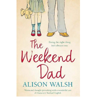 The Weekend Dad -Alison Walsh Fiction Novel Book