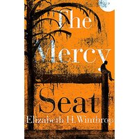 The Mercy Seat -Winthrop, Elizabeth H. Fiction Novel Book