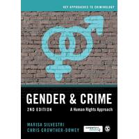 Gender and Crime: A Human Rights Approach (Key Approaches to Criminology)