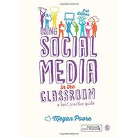 Using Social Media in the Classroom: A Best Practice Guide Paperback Book