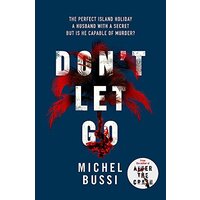 Don't Let Go -Michel Bussi,Sam Taylor Fiction Novel Book