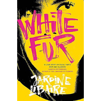 White Fur: A love story of equal parts grit and glamour - Fiction Book