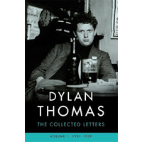 Dylan Thomas: The Collected Letters Volume 1: 1931-1939 - Fiction Book