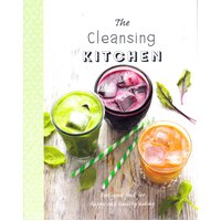 The Cleansing Kitchen: feel-good food for happy and healthy eating Paperback