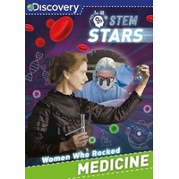 Discovery STEM Stars Women Who Rocked Medicine Book