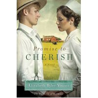 Promise to Cherish: A Novel (Promise of Sunrise) Paperback Book