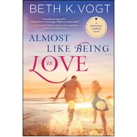 Almost Like Being in Love: A Destination Wedding Novel (Destination Wedding)