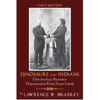 Dinosaurs and Indians Paperback Book
