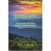 Blazing Faith Book