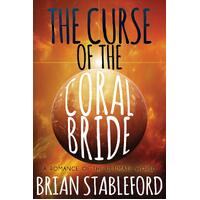 The Curse of the Coral Bride: A Romance of the Ultimate World - Novel Book