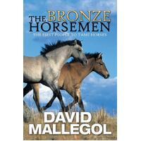 The Bronze Horsemen: The First People to Tame Horses - Fiction Book